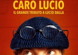 caro lucio - il grande tributo a Lucio Dalla